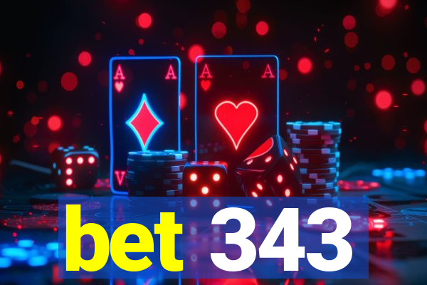 bet 343